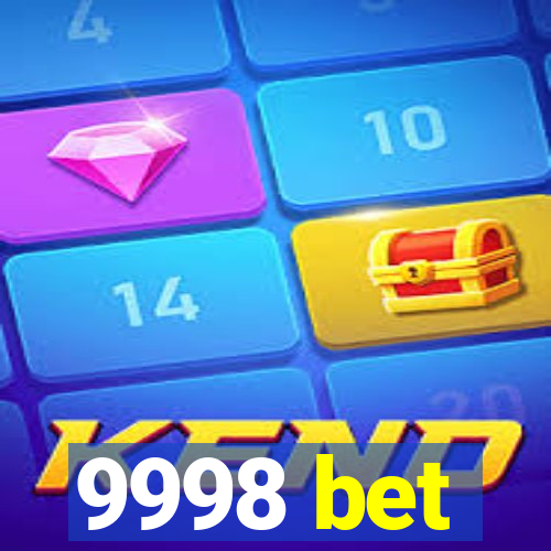 9998 bet